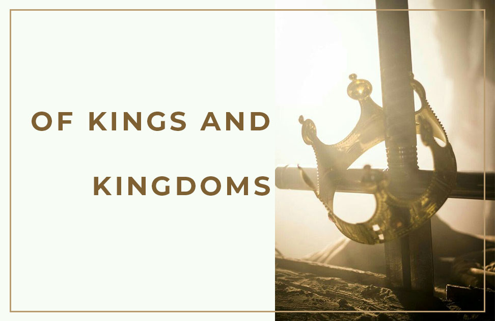 Of King and Kingdoms